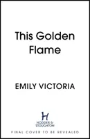 Tento zlatý plameň - This Golden Flame