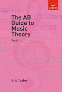 AB Sprievodca hudobnou teóriou, I. časť - AB Guide to Music Theory, Part I