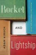 Raketa a svetelná loď: Eseje o literatúre a myšlienkach - Rocket and Lightship: Essays on Literature and Ideas