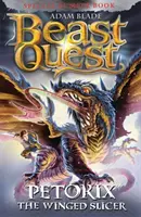 Beast Quest: Petorix the Winged Slicer - Špeciálna 24 - Beast Quest: Petorix the Winged Slicer - Special 24
