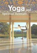 Jogové a duchovné pobyty: Relaxačné priestory na nájdenie seba samého - Yoga and Spiritual Retreats: Relaxing Spaces to Find Oneself