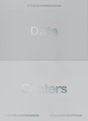 Dátové centrá: Okraje káblového národa (Edges of a Wired Nation) - Data Centers: Edges of a Wired Nation