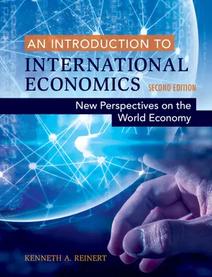 Úvod do medzinárodnej ekonómie: Nové pohľady na svetové hospodárstvo - An Introduction to International Economics: New Perspectives on the World Economy
