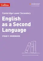 Pracovný zošit k učebnici angličtiny ako druhého jazyka pre nižšie stredné školy: Stage 7 - Lower Secondary English as a Second Language Workbook: Stage 7