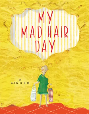Môj deň šialených vlasov - My Mad Hair Day