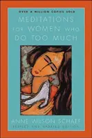 Meditácie pre ženy, ktoré robia príliš veľa - Meditations for Women Who Do Too Much