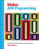 Avr Programovanie: Naučte sa písať softvér pre hardvér - Avr Programming: Learning to Write Software for Hardware