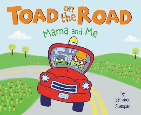 Ropucha na ceste: Mama a ja - Toad on the Road: Mama and Me