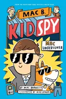Mac v utajení (Mac B., Kid Spy #1) - Mac Undercover (Mac B, Kid Spy #1)
