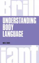 Porozumieť reči tela, revidované 1. vydanie - Understanding Body Language, revised 1st edn