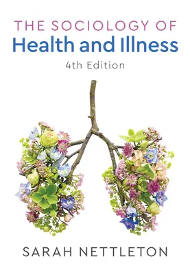 Sociológia zdravia a choroby - The Sociology of Health and Illness