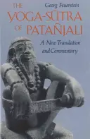 Patajaliho Joga-sútra: Páthájala: nový preklad a komentár - The Yoga-Sutra of Patajali: A New Translation and Commentary