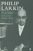 Philip Larkin Poems - Selected by Martin Amis
