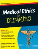 Lekárska etika pre hlupákov - Medical Ethics for Dummies