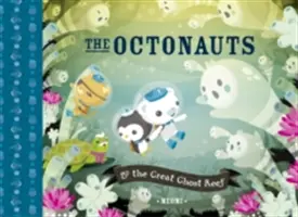 Oktonauti a Veľký útes duchov - Octonauts and the Great Ghost Reef