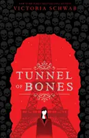 Tunel z kostí (Mesto duchov #2) - Tunnel of Bones (City of Ghosts #2)