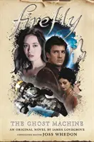 Firefly - Stroj na duchov - Firefly - The Ghost Machine