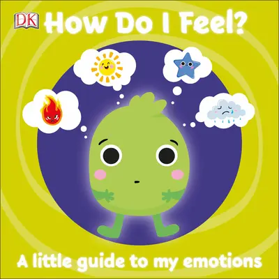 Ako sa cítim?: Malý sprievodca mojimi emóciami - How Do I Feel?: A Little Guide to My Emotions