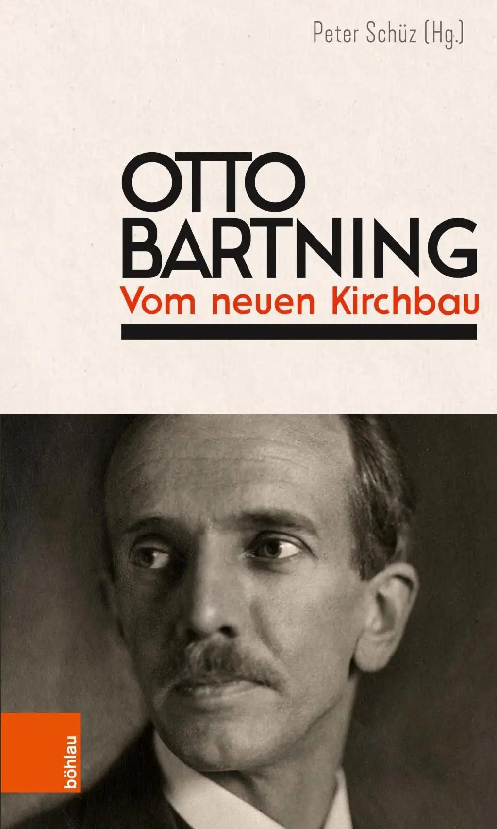 Otto Bartning: Vom Neuen Kirchbau: Neuausgabe. Originál: Vom Neuen Kirchbau, 1919, Bruno Cassirer Verlag - Otto Bartning: Vom Neuen Kirchbau: Neuausgabe. Originalausgabe: Vom Neuen Kirchbau, 1919, Bruno Cassirer Verlag