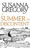 Leto nespokojnosti: Ôsma kronika Matthewa Bartholomewa - A Summer of Discontent: The Eighth Matthew Bartholomew Chronicle