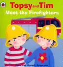 Topsy a Tim: Zoznámte sa s hasičmi - Topsy and Tim: Meet the Firefighters