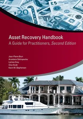 Príručka na vymáhanie majetku: Príručka pre odborníkov z praxe, druhé vydanie - Asset Recovery Handbook: A Guide for Practitioners, Second Edition