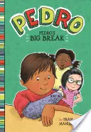 Pedrova veľká prestávka - Pedro's Big Break