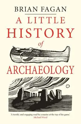 Malé dejiny archeológie - A Little History of Archaeology
