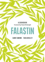 Falastin: kuchárska kniha (Tamimi Sami (Autor)) - Falastin: A Cookbook (Tamimi Sami (Author))