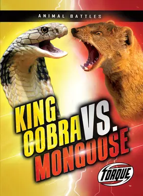 Kráľ Kobra vs. Mangusta - King Cobra vs. Mongoose