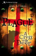 Mor - Kríž na dverách - Plague - A Cross on the Door