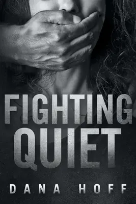 Bojové ticho - Fighting Quiet