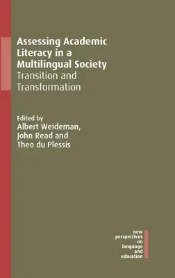 Hodnotenie akademickej gramotnosti vo viacjazyčnej spoločnosti: Prechod a transformácia - Assessing Academic Literacy in a Multilingual Society: Transition and Transformation