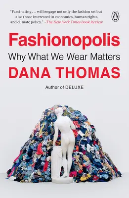 Fashionopolis: Prečo je dôležité, čo nosíme - Fashionopolis: Why What We Wear Matters