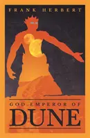 Boh cisár Duny - Štvrtý román z Duny - God Emperor Of Dune - The Fourth Dune Novel