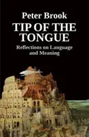 Špička jazyka: Úvahy o jazyku a význame - Tip of the Tongue: Reflections on Language and Meaning