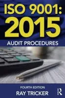Postupy auditu podľa normy ISO 9001:2015 - ISO 9001:2015 Audit Procedures