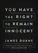 Máte právo zostať nevinní - You Have the Right to Remain Innocent
