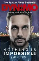 Nič nie je nemožné: Môj príbeh: Nič nie je nemožné. - Nothing Is Impossible: My Story