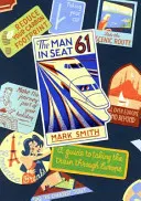 Muž na sedadle 61 - Man in Seat 61