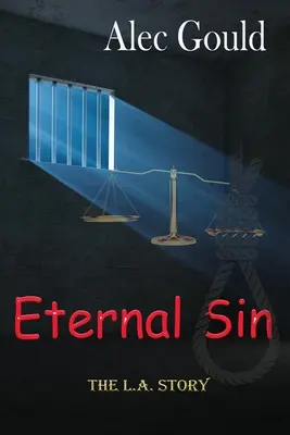 Večný hriech - Príbeh z Los Angeles - Eternal Sin - The L.A. Story