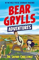 Bear Grylls Dobrodružstvo 8: Safari výzva - Bear Grylls Adventure 8: The Safari Challenge