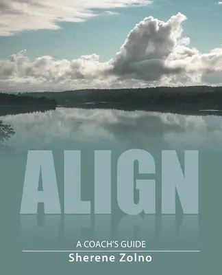 Zosúladiť: Príručka pre trénera - Align: A Coach's Guide