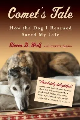 Príbeh Kométy: Ako mi pes, ktorého som zachránil, zachránil život - Comet's Tale: How the Dog I Rescued Saved My Life