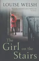 Dievča na schodoch - majstrovský psychologický triler - Girl on the Stairs - A Masterful Psychological Thriller