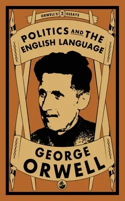 Politika a anglický jazyk - Politics and the English Language
