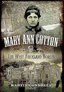 Mary Ann Cottonová - Temný anjel: Prvá britská sériová vrahyňa - Mary Ann Cotton - Dark Angel: Britain's First Female Serial Killer