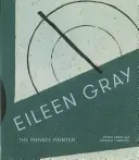 Eileen Gray: Súkromná maliarka - Eileen Gray: The Private Painter