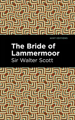 Nevesta z Lammermooru - The Bride of Lammermoor