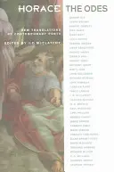 Horác, Ódy: Nové preklady súčasných básnikov - Horace, the Odes: New Translations by Contemporary Poets